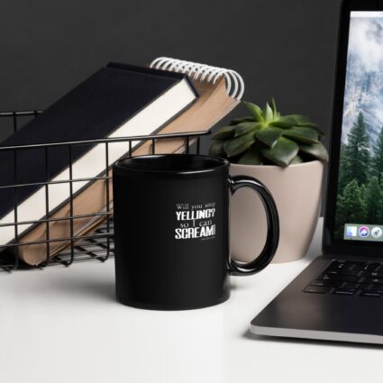 Stop Yelling Black Glossy Mug
