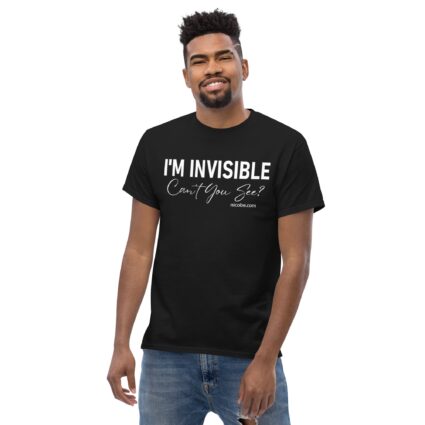 1. I'm invisible men women funny cotton t shirt
