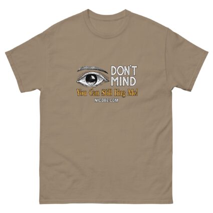 1. Ah I dont Mind funniest men woman cotton classic tee shirt - Image 11