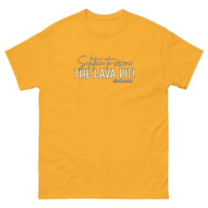 A solution to crime the lava pit Unisex classic funniest and best tee shirt ever near me - Image 13