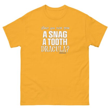 A snag a tooth Dracula Unisex halloween  funniest and best  tee shirt ever near me - Image 13