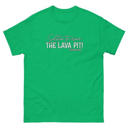 A solution to crime the lava pit Unisex classic funniest and best tee shirt ever near me - Image 10