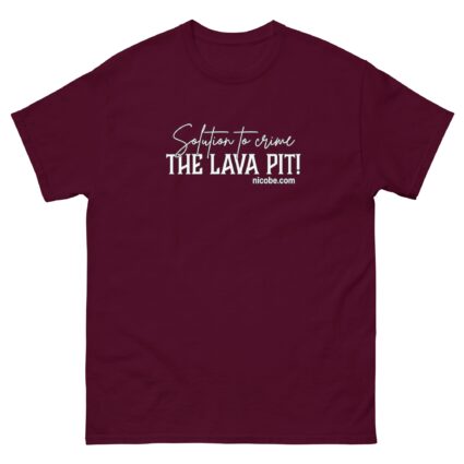 A solution to crime the lava pit Unisex classic funniest and best tee shirt ever near me - Image 2