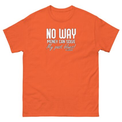 Ahh no way money can solve Unisex best classic t shirt near me - Image 9
