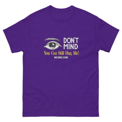 1. Ah I dont Mind funniest men woman cotton classic tee shirt - Image 4