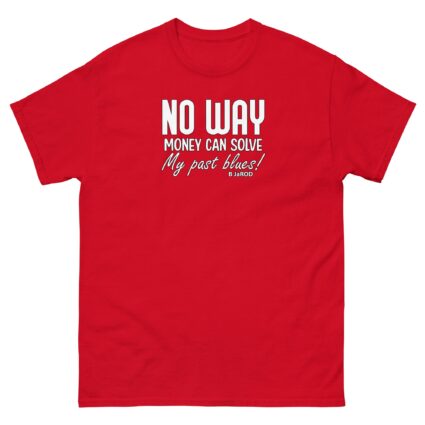 Ahh no way money can solve Unisex best classic t shirt near me - Image 6
