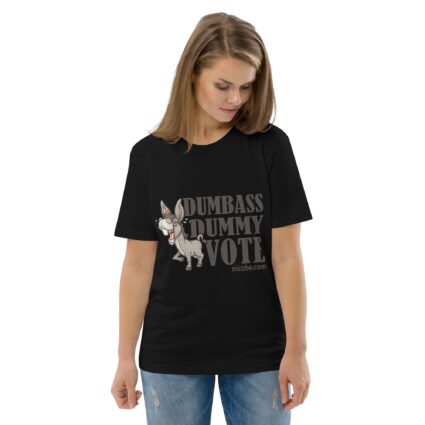 Unisex Organic Dumnass Dummy Cotton T-Shirt