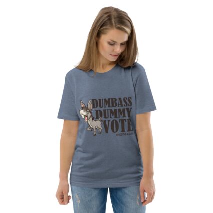 Unisex Organic Dumnass Dummy Cotton T-Shirt - Image 57