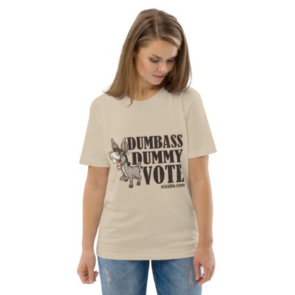 Unisex Organic Dumnass Dummy Cotton T-Shirt - Image 71