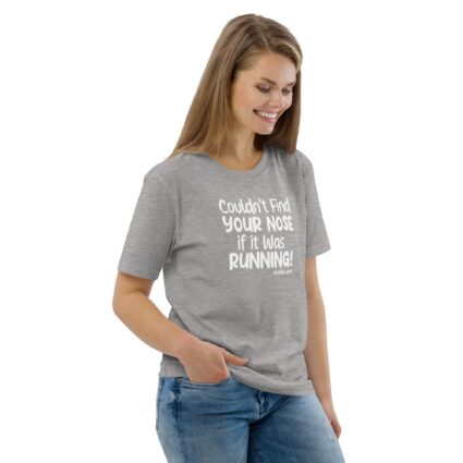 Cant find your nose Unisex Organic Cotton T-Shirt - Image 20