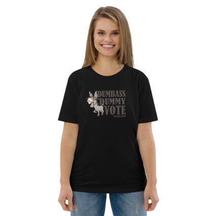 Unisex Organic Dumnass Dummy Cotton T-Shirt - Image 86