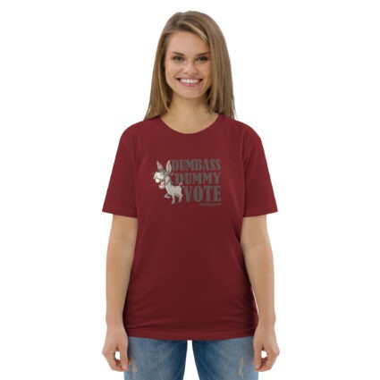 Unisex Organic Dumnass Dummy Cotton T-Shirt - Image 98
