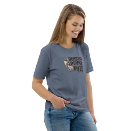 Unisex Organic Dumnass Dummy Cotton T-Shirt - Image 121