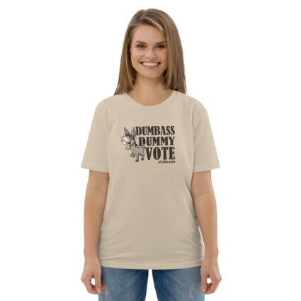 Unisex Organic Dumnass Dummy Cotton T-Shirt - Image 125