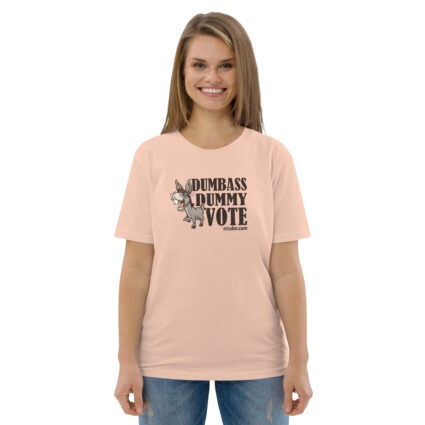 Unisex Organic Dumnass Dummy Cotton T-Shirt - Image 129