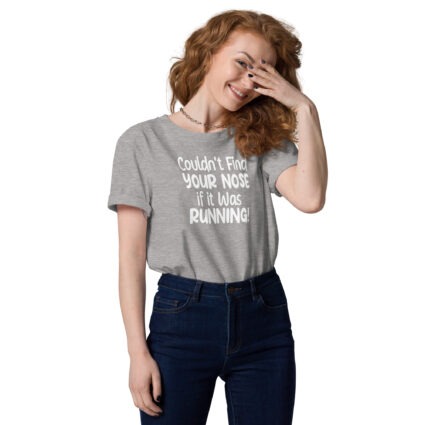 Cant find your nose Unisex Organic Cotton T-Shirt - Image 32