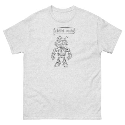 1. Did it hurt funny sarcasm Unisex classic tee - Image 14