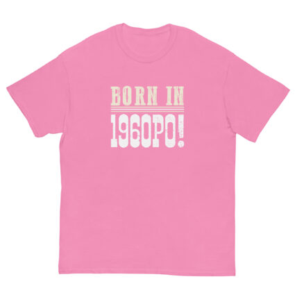 1a Born in 1960PO funny senior Unisex classic tee - Image 12