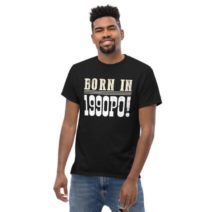 1a Born in 1990PO Gen Y funny satire Unisex classic tee - Image 3