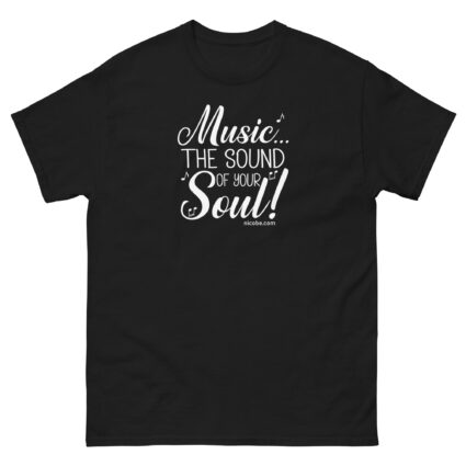 Music the sound of your soul Unisex classic tee - Image 2