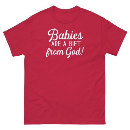 1. Babies are a gift from God religious Unisex classic tee - Image 8