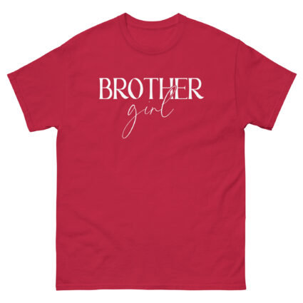 1. Brother girl satire gay pride saying Women classic tee - Image 6