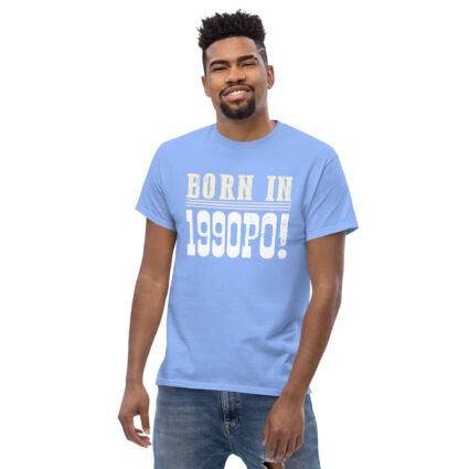 1a Born in 1990PO Gen Y funny satire Unisex classic tee - Image 13