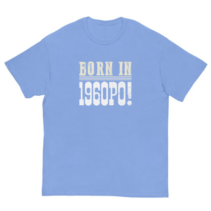 1a Born in 1960PO funny senior Unisex classic tee - Image 13