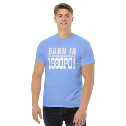 1a Born in 1980PO Gen Y funny satire Unisex classic tee - Image 13