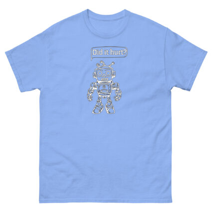 1. Did it hurt funny sarcasm Unisex classic tee - Image 13
