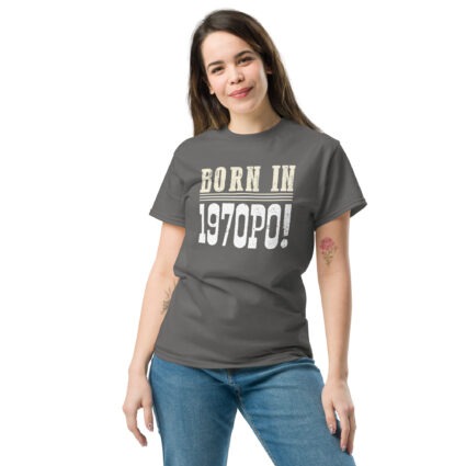 1a Born in 1970PO Gen X funny Unisex classic tee - Image 10
