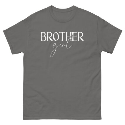 1. Brother girl satire gay pride saying Women classic tee - Image 12