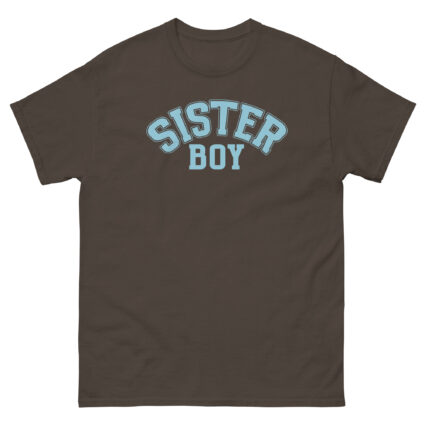 1. Sister boy gay pride satire saying Men classic tee - Image 7
