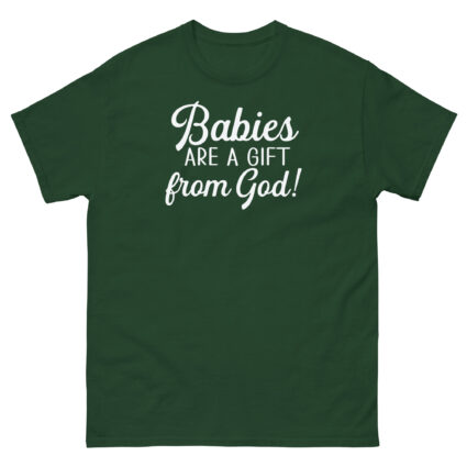 1. Babies are a gift from God religious Unisex classic tee - Image 7