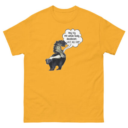 1a Hey try my deodorant funny satire Unisex classic tee - Image 12