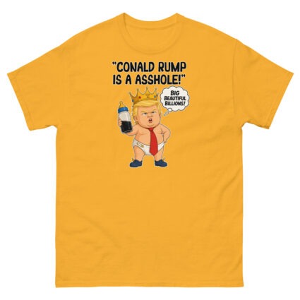 1. Conald Rump is a asshole funny sarcastic political Unisex classic tee - Image 10