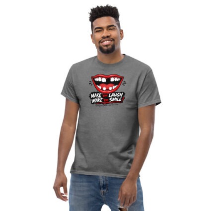 1. Make em smile make em laugh funny satire Unisex classic tee - Image 8