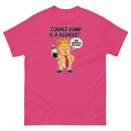 1. Conald Rump is a asshole funny sarcastic political Unisex classic tee - Image 3