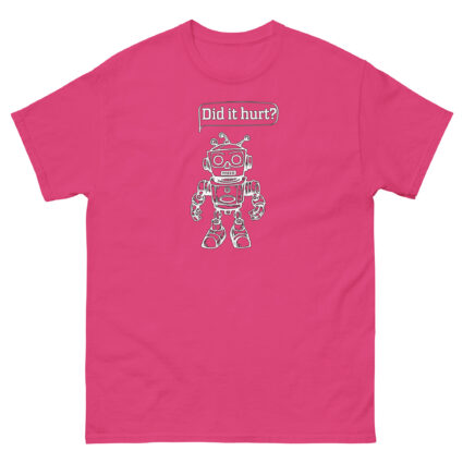 1. Did it hurt funny sarcasm Unisex classic tee - Image 10
