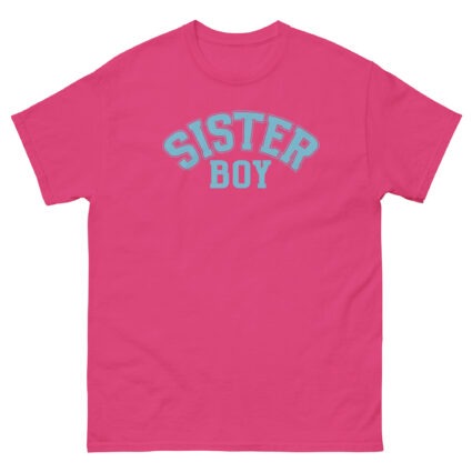 1. Sister boy gay pride satire saying Men classic tee - Image 11
