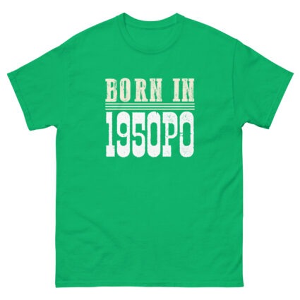 1a Born in 1950PO funny senior Unisex classic tee - Image 11