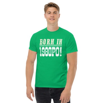1a Born in 1980PO Gen Y funny satire Unisex classic tee - Image 12