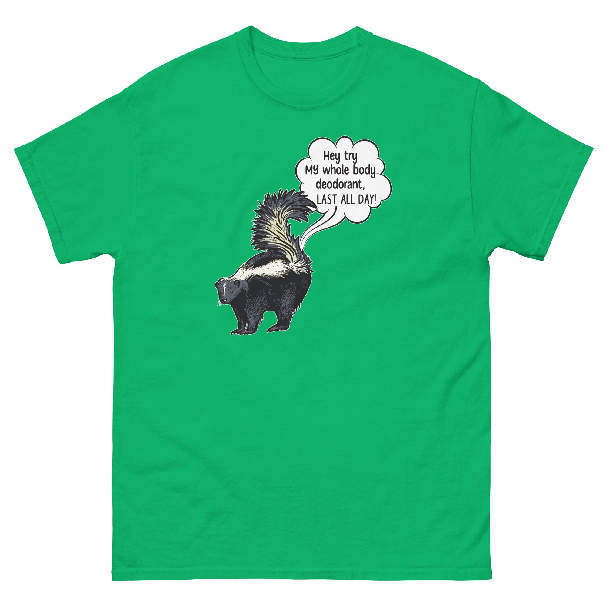 1a Hey try my deodorant funny satire Unisex classic tee