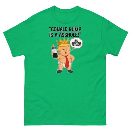 1. Conald Rump is a asshole funny sarcastic political Unisex classic tee - Image 7