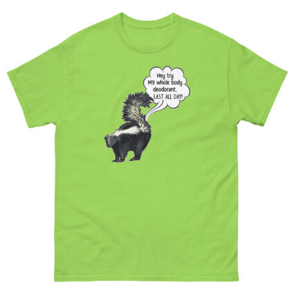 1a Hey try my deodorant funny satire Unisex classic tee - Image 14