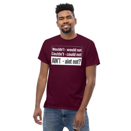 1. Wouldn't - would not funny satire Unisex classic tee - Image 2