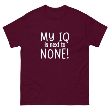 1-1 My IQ is next to none funny Unisex classic tee - Image 2