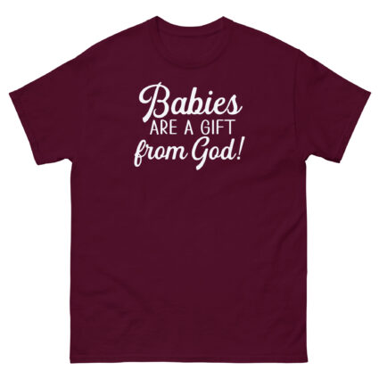 1. Babies are a gift from God religious Unisex classic tee - Image 2
