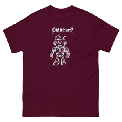 1. Did it hurt funny sarcasm Unisex classic tee - Image 2