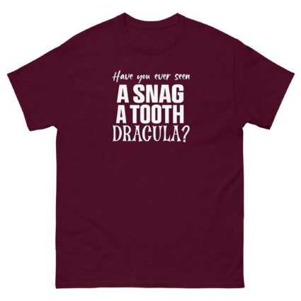 1. Have you ever seen a snag a tooth Dracula funny halloween satire Unisex classic tee - Image 2
